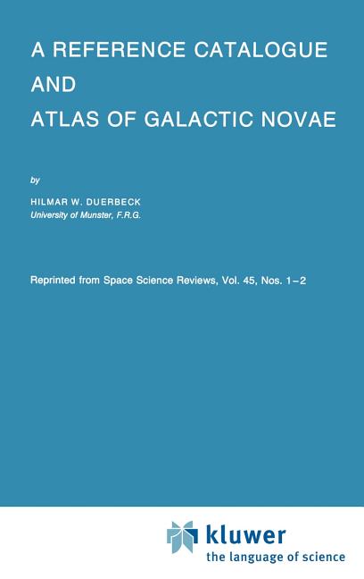 A Reference Catalogue and Atlas of Galactic Novae (1987)
