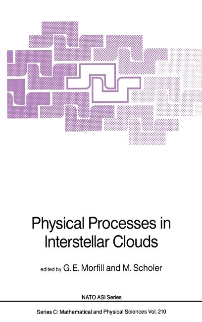 Physical Processes in Interstellar Clouds (1987)