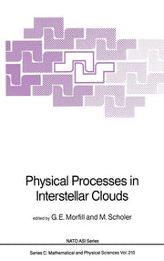 Physical Processes in Interstellar Clouds (1987)