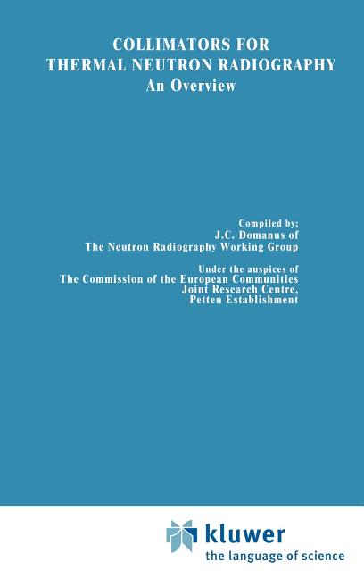 Collimators for Thermal Neutron Radiography an Overview (1987)