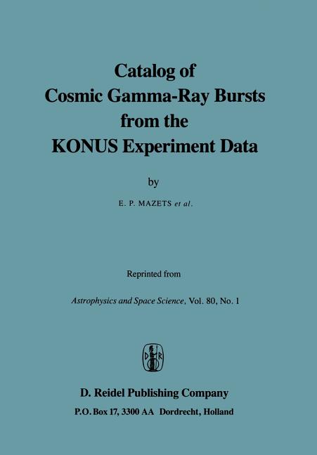 Catalog of Cosmic Gamma-Ray Bursts from the Konus Experiment Data (Reprinted from Astrophysics an)