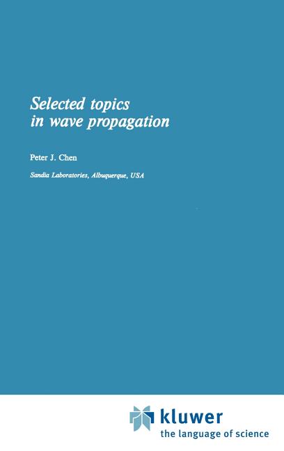 Selected Topics in Wave Propagation (1976)