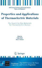 Properties and Applications of Thermoelectric Materials: The Search for New Materials for Thermoelectric Devices (2009)