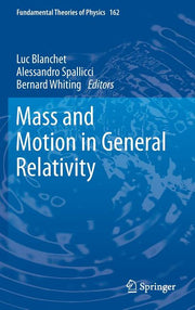 Mass and Motion in General Relativity