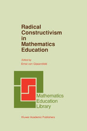 Radical Constructivism in Mathematics Education (1991)