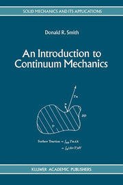 An Introduction to Continuum Mechanics - After Truesdell and Noll