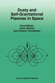 Dusty and Self-Gravitational Plasmas in Space
