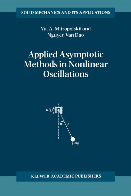 Applied Asymptotic Methods in Nonlinear Oscillations
