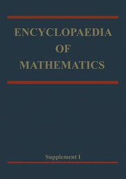 Encyclopaedia of Mathematics: Supplement Volume I (Softcover Reprint of the Original 1st 1997)