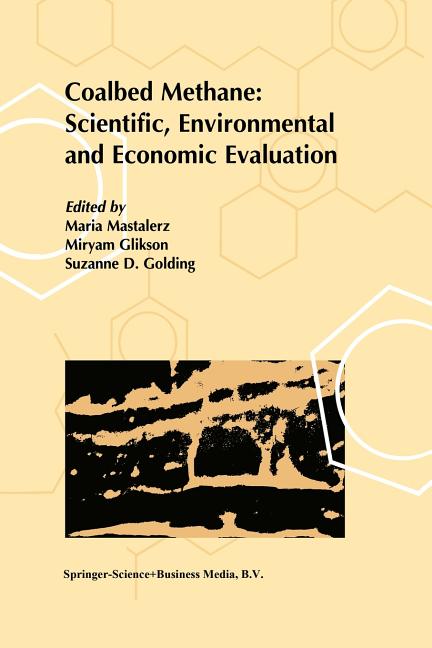 Coalbed Methane: Scientific, Environmental and Economic Evaluation