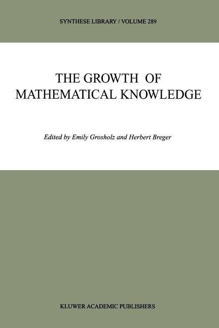 The Growth of Mathematical Knowledge