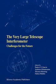 The Very Large Telescope Interferometer Challenges for the Future