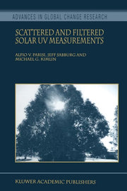 Scattered and Filtered Solar UV Measurements (Softcover Reprint of the Original 1st 2004)