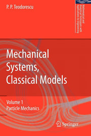 Mechanical Systems, Classical Models: Volume 1: Particle Mechanics