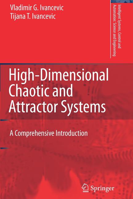 High-Dimensional Chaotic and Attractor Systems: A Comprehensive Introduction