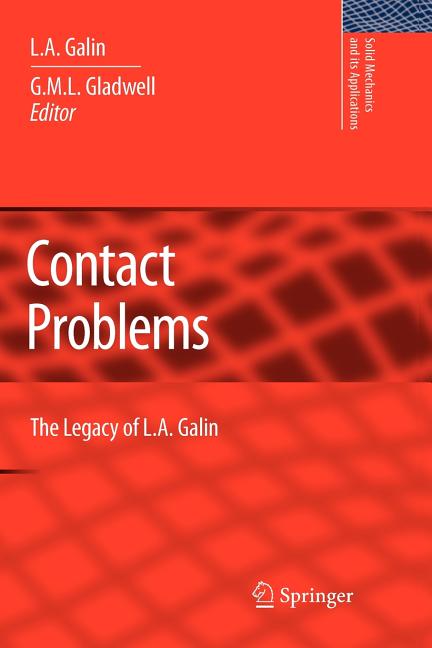 Contact Problems: The Legacy of L.A. Galin