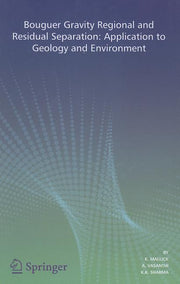 Bouguer Gravity Regional and Residual Separation: Application to Geology and Environment