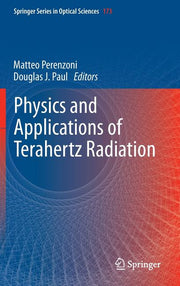 Physics and Applications of Terahertz Radiation (2014)