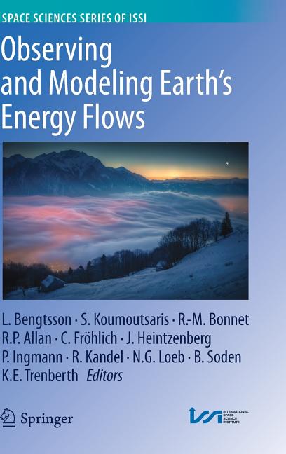 Observing and Modeling Earth's Energy Flows (2012)