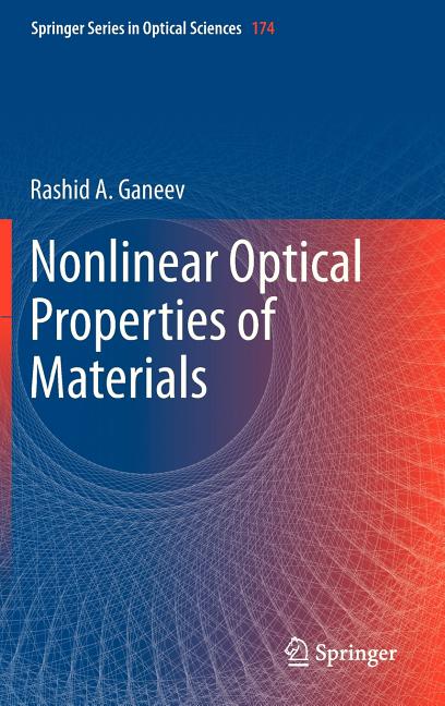 Nonlinear Optical Properties of Materials (2013)