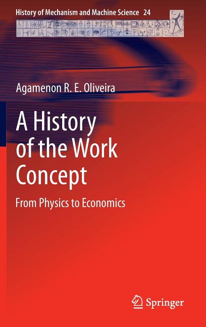 A History of the Work Concept: From Physics to Economics (2014)