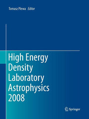High Energy Density Laboratory Astrophysics 2008 (2010)