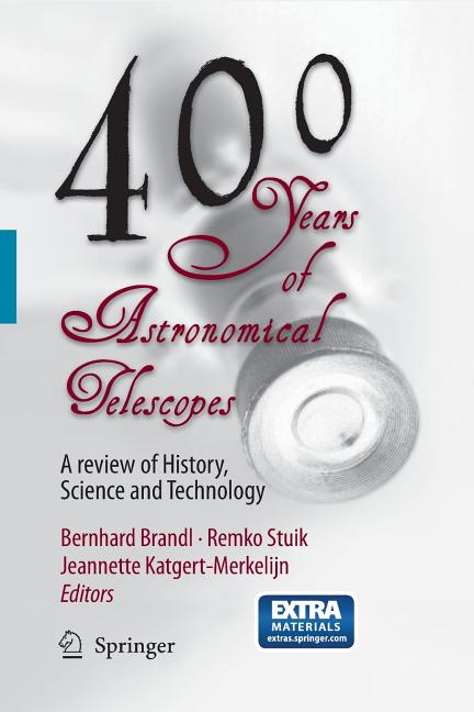 400 Years of Astronomical Telescopes: A Review of History, Science and Technology (2010)