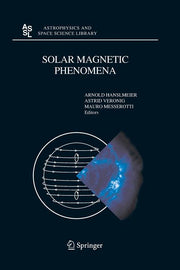 Solar Magnetic Phenomena: Proceedings of the 3rd Summerschool and Workshop Held at the Solar Observatory Kanzelhohe, Karnten, Austria, August 25 - Sep