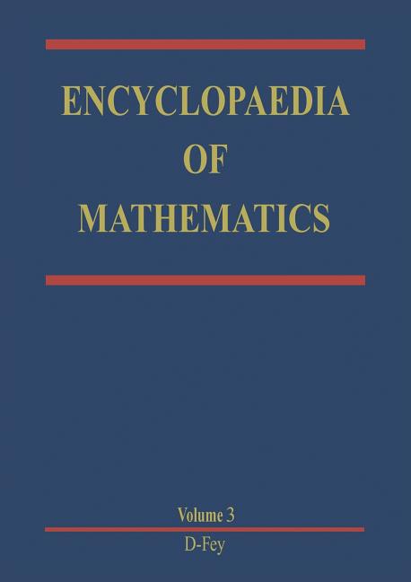 Encyclopaedia of Mathematics: Volume 3 (Softcover Reprint of the Original 1st 1989)