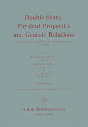 Double Stars, Physical Properties and Generic Relations: Proceeding of Iau Colloquium No. 80 Held at Lembang, Java 3--7 June 1983 (Softcover Reprint o