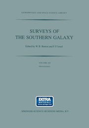 Surveys of the Southern Galaxy: Proceedings of a Workshop Held at the Leiden Observatory, the Netherlands, August 4-6, 1982 (Softcover Reprint of the
