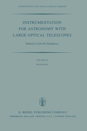 Instrumentation for Astronomy with Large Optical Telescopes: Proceedings of Iau Colloquium No. 67, Held at Zelenchukskaya, U.S.S.R., 8-10 September, 1