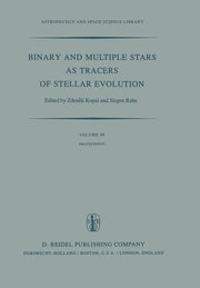 Binary and Multiple Stars as Tracers of Stellar Evolution: Proceedings of the 69th Colloquium of the International Astronomical Union, Held in Bamberg