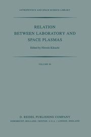 Relation Between Laboratory and Space Plasmas: Proceedings of the International Workshop Held at Gakushi-Kaikan (University Alumni Association) Tokyo,
