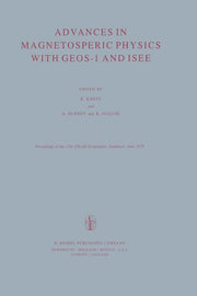Advances in Magnetospheric Physics with Geos-1 and ISEE (Softcover Reprint of the Original 1st 1979)