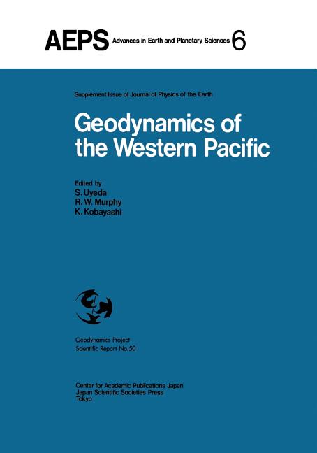 Geodynamics of the Western Pacific: Proceedings of the International Conference on Geodynamics of the Western Pacific-Indonesian Region March 1978, To