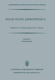Solid State Astrophysics: Proceedings of a Symposium Held at the University College, Cardiff, Wales, 9-12 July 1974 (1976)
