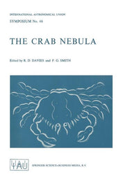 The Crab Nebula (Softcover Reprint of the Original 1st 1971)