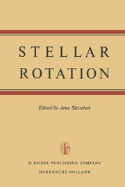Stellar Rotation: Proceedings of the Iau Colloquium Held at the Ohio State University, Columbus, O., U.S.A., September 8-11, 1969 (Softcover Reprint o
