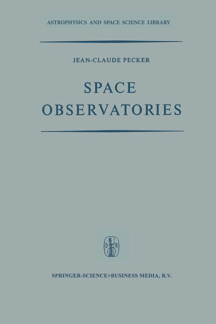 Space Observatories (Softcover Reprint of the Original 1st 1970)