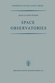 Space Observatories (Softcover Reprint of the Original 1st 1970)