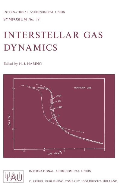 Interstellar Gas Dynamics (Softcover Reprint of the Original 1st 1970)