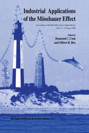Industrial Applications of the Mossbauer Effect: Proceedings of Isiame 2000 Held in Virginia Beach, Usa, 13-18 August 2000 (2002)