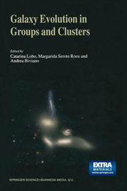 Galaxy Evolution in Groups and Clusters: A Jenam 2002 Workshop Porto, Portugal 3-5 September 2002 (Softcover Reprint of the Original 1st 2003)