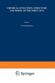 Chemical Evolution: Structure and Model of the First Cell: Conference on the Structure and Model of the First Cell (Ictp) Held in Trieste, Italy, 29 A