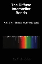 The Diffuse Interstellar Bands (Softcover Reprint of the Original 1st 1995)