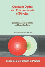Quantum Optics and Fundamentals of Physics (1994)