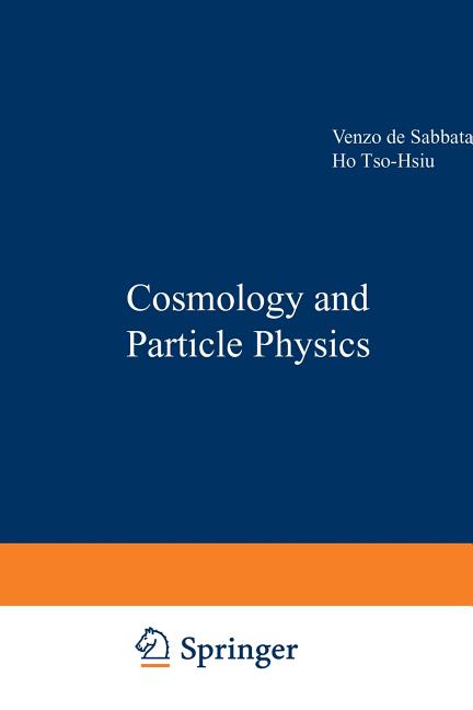 Cosmology and Particle Physics (Softcover Reprint of the Original 1st 1994)