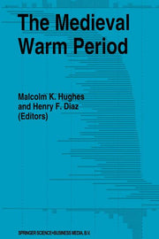 The Medieval Warm Period (Softcover Reprint of the Original 1st 1994)
