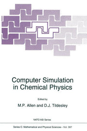 Computer Simulation in Chemical Physics (Softcover Reprint of the Original 1st 1993)